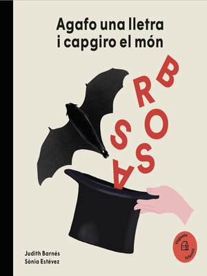 cover image of Agafo una lletra i capgiro el món. Joan Brossa